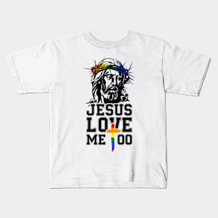 Jesus Love me too funny lgbt gay gift Kids T-Shirt